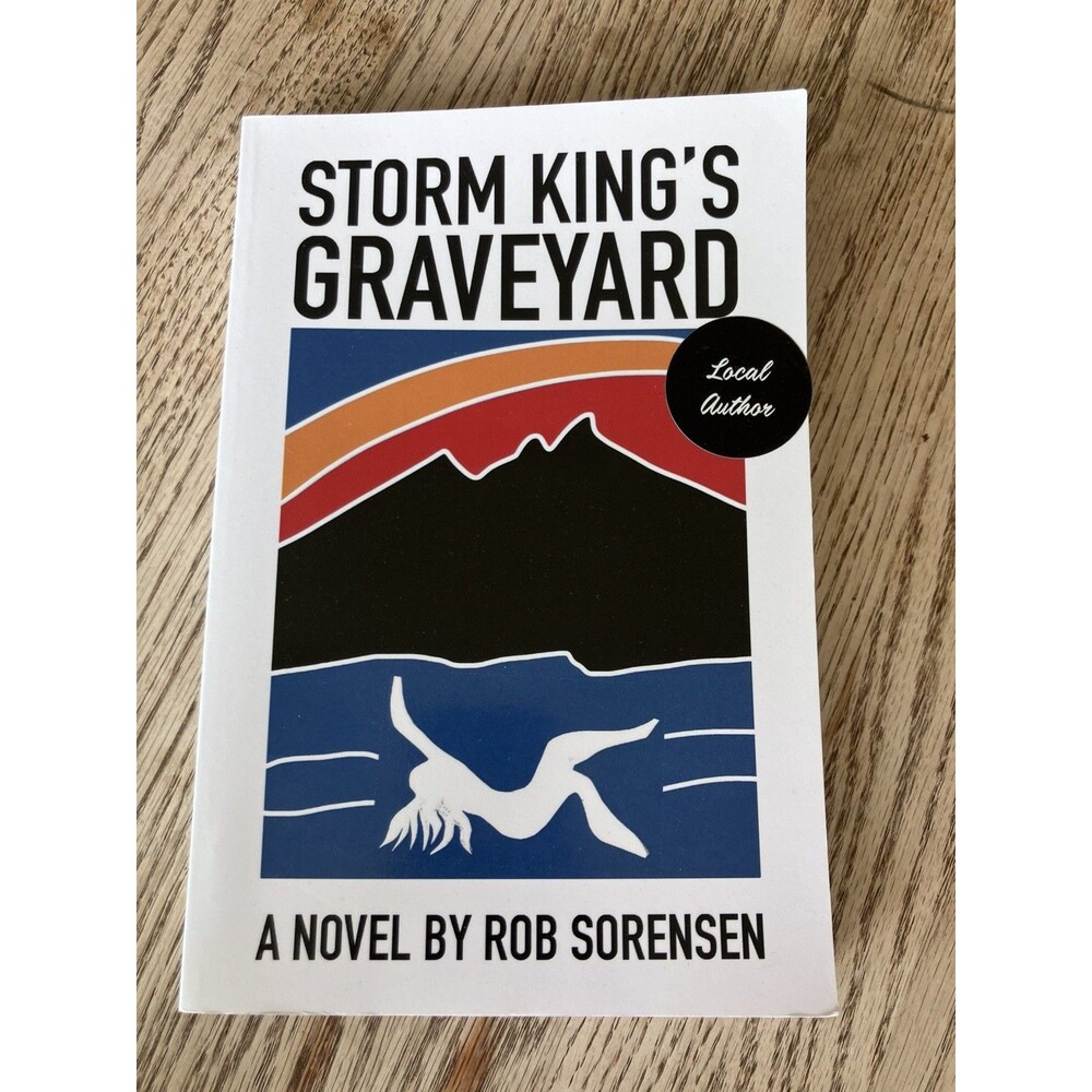 Storm King's Graveyard by Rob Sorensen Signed Copy Paperback First Edition 2023